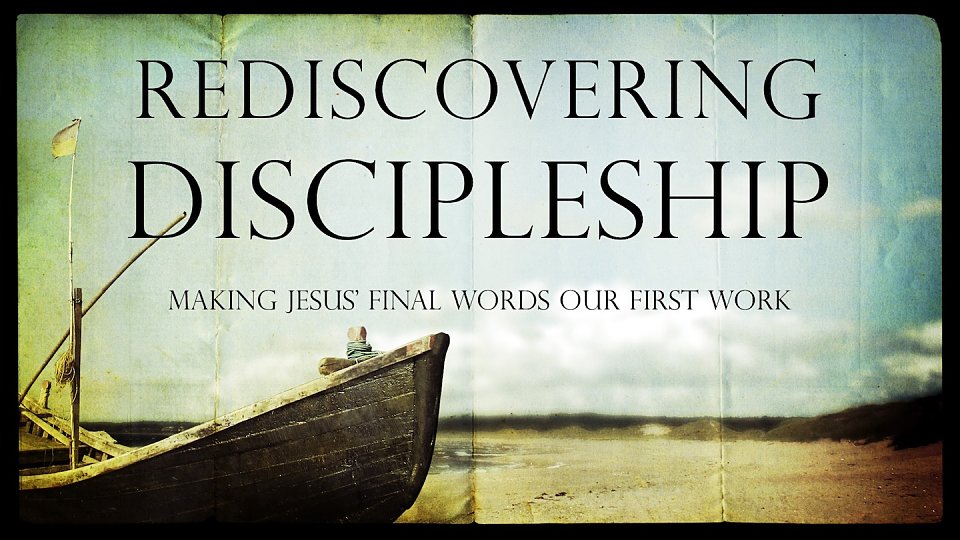 Rediscovering Discipleship · Parkview Baptist Church